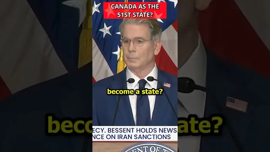 Bessent Sidesteps Whether Trump Still Wants Canada as a State